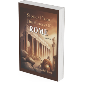 Stories From the History of Rome (Illustrated)